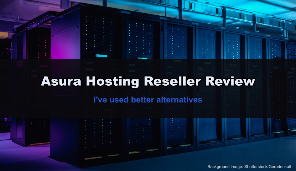 Asura Hosting reseller review